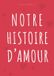 Notre Books on Demand Notre Histoire d'Amour Paperback