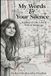 My Independently Published My Words & Your Silence Paperback