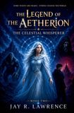 The Libri GmbH The Legend of the Aetherion-The Celestial Whisperer Paperback