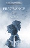 Fragrance of You