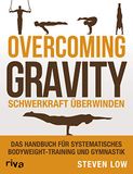 Overcoming Riva Verlag Overcoming Gravity - Schwerkraft überwinden