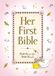 Her HarperCollins Publishers Her First Bible