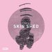 SKIN Carw - Skin Shed