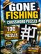 Gone Fishing Crossword Puzzles: 100 Large Print Puzzles for Adults & Seniors