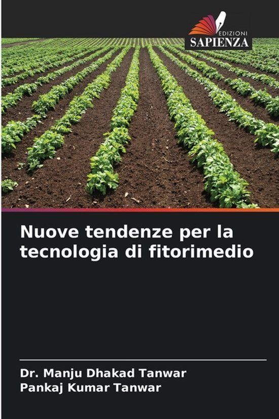 Nuove Edizioni Sapienza Nuove tendenze per la tecnologia di fitorimedio