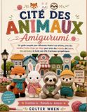 CITÉ DES ANIMAUX Amigurumi