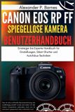 Canon EOS RP FF Spiegellose Kamera Benutzerhandbuch