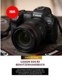 Canon Camera Mastery Manual Guide- EOS R5 Benutzerhandbuch 2026