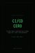 CI/CD CERO: Una guía ligera y amena para que tu código llegue solo, y bien, hasta producción