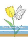 Butterflies and Flowers: A Relaxing Coloring Book of Butterflies, Flowers, and Nature