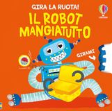 Il Usborne Il robot mangiatutto