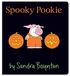 Spooky Boynton Bookworks Spooky Pookie: Oversized Lap Board Book