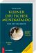Kleiner Battenberg Kleiner deutscher Münzkatalog: von 1871 bis heute