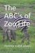 The Independently Published The ABC's of Zoo Life Paperback
