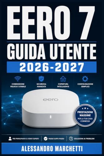 EERO 7 User Guide 2026-2027: Advanced Setup, Home Security, and Step-by-Step Troubleshooting