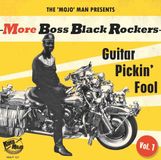 More Koko Mojo Various Artists - More Boss Black Rockers Vol. 1: Guitar Pickin' Fool (LP)