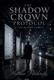 The Apophis Enterprises LLC The Shadow Crown Protocol