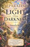 Separating Independently Published Separating The Light From Darkness Paperback