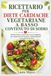 RICETTARIO Libri GmbH RICETTARIO PER DIETE CARDIACHE VEGETARIANE A BASSO CONTENUTO DI SODIO