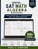 Digital SAT Math: Algebra Workbook