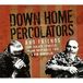 Down Home Percolators & Friends (CD)