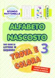 ALFABETO NASCOSTO 3: Trova e colora le lettere *sfondo MATTONELLE*