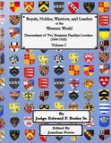 ROYALS, NOBLES, WARRIORS, AND LEADERS of the WESTERN WORLD - Volume I: DESCENDANTS OF PVT. BENJAMIN FRANKLIN LOVELACE (1844 - 1925)
