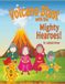 Volcano Blast with the Mighty Hearoes!