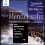 Violin Linn Records Felix Mendelssohn: Violin Concerto No. 2 & 'Scottish' Symphony