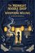 The Midnight Noodle Shop of Whispering Willows