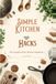 Libri GmbH Simple Kitchen Hacks - Le Manuel Complet de la Cuisine Familiale