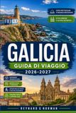 GALICIA GUIDA DI VIAGGIO 2026-2027