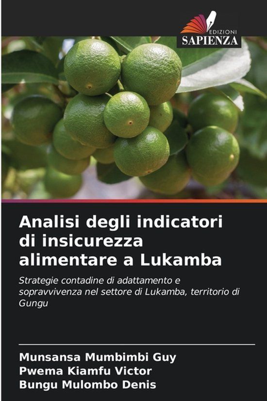 Analisi OmniScriptum SRL Analisi degli indicatori di insicurezza alimentare a Lukamba