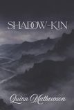 Shadow-Kin: Libri GmbH The Shadow-Bound Saga- Shadow-Kin Paperback