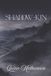 Shadow-Kin: Libri GmbH The Shadow-Bound Saga- Shadow-Kin Paperback