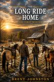 The Long Ride Home: The First Winter
