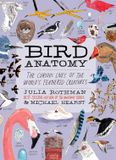 Bird Storey Publishing Bird Anatomy: The Curious Lives of the World's Feathered Creatures Paperback