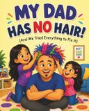 My Advo Mouse My Dad Has No Hair! Paperback