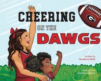 Cheering Libri GmbH Cheering on the Dawgs: A Georgia Football Game Day Book