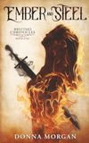 Ember and Steel: Breitho Chronicles Book One