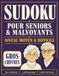 Sudoku pour Seniors & Malvoyants: Niveau moyen & difficile – Des grilles progressives en gros chiffres, 1 grille par page, avec solutions