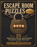 Escape Room Puzzles: 25 Thrilling Escape Adventures to Solve Your Way Out - Crack the Codes, Beat the Locks, and Find Your Way to Freedom
