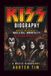 KISS: BIOGRAPHY: From New York Beginnings to Rock & Roll Immortality: The Story of Gene Simmons, Paul Stanley, Ace Frehley, and Peter Criss