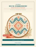 The Complete Huck Embroidery