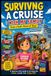 Surviving a Cruise with my Family: From a Kid's Point of View: 2