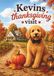 Kevin's Thanksgiving Visit: A Story of Gratitude, Family, and Thanksgiving Traditions