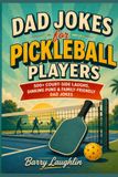 Dad Jokes for Pickleball Players
