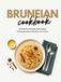 Bruneian Cookbook: 50 Authentic Southeast Asian Recipes To Bring the Taste of Brunei to Your Kitchen