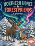 Northern Lights & Forest Friends: 30 Magical Pages of Scandinavian Animals
