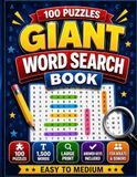 Giant Word Search Book: 100 Large-Print Themed Puzzles for Adults and Seniors with Clear Grids and Answer Keys
